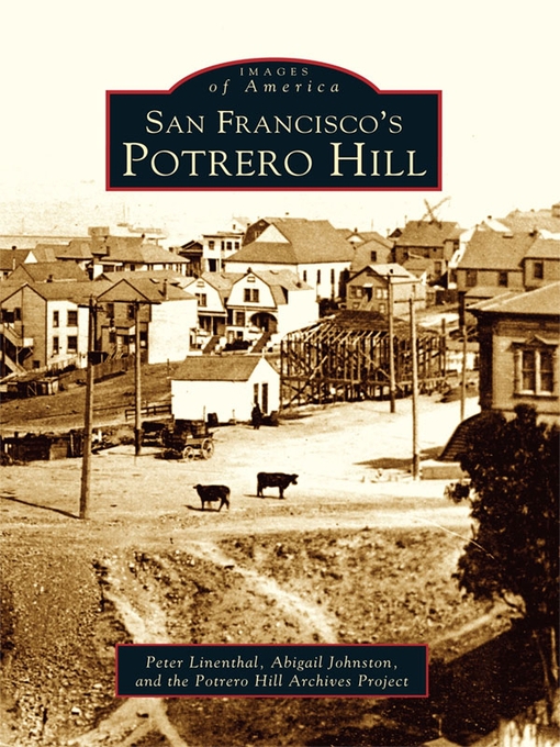 Title details for San Francisco's Potrero Hill by Peter Linenthal - Wait list